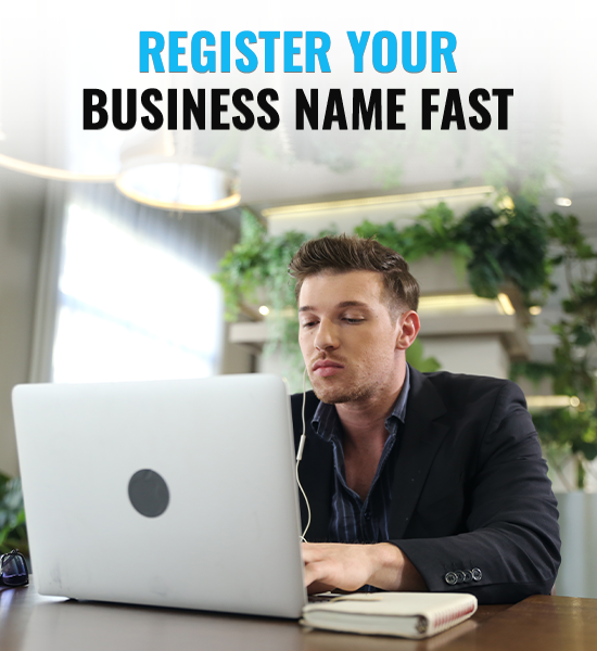 Register Your Business Name Fast